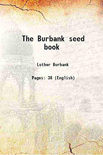 Beispielbild fr The Burbank seed book zum Verkauf von Books Puddle