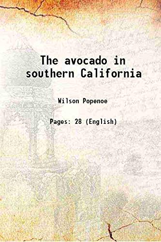 Stock image for The avocado in southern California 1911 for sale by Books Puddle