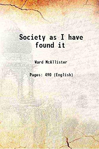Stock image for Society as I have found it 1890 for sale by Majestic Books