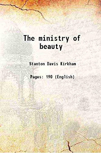 Imagen de archivo de The ministry of beauty 1907 a la venta por Books Puddle