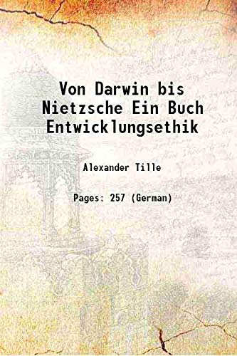 Stock image for Von Darwin bis Nietzsche Ein Buch Entwicklungsethik 1895 for sale by Books Puddle