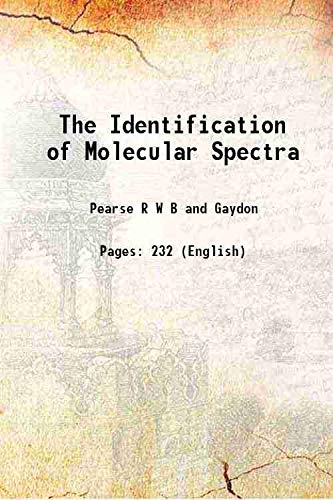 Stock image for The Identification of Molecular Spectra 1941 for sale by Books Puddle