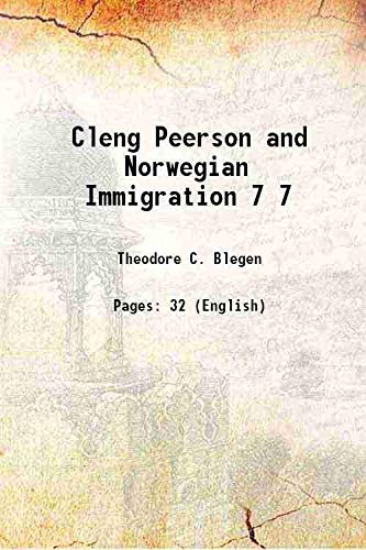 Stock image for Cleng Peerson and Norwegian Immigration Volume 7 1921 for sale by Books Puddle