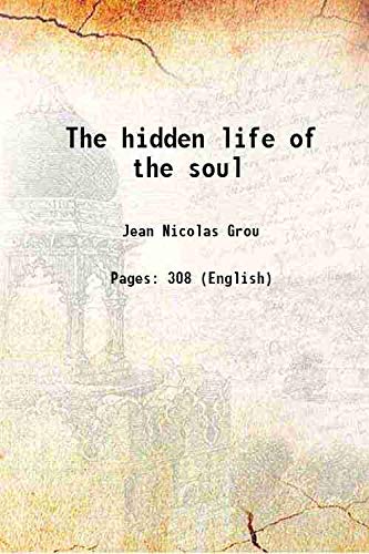 Stock image for The hidden life of the soul 1881 for sale by Books Puddle