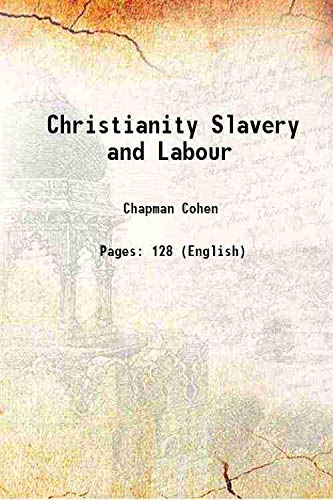 9789333470896: Christianity Slavery and Labour 1931