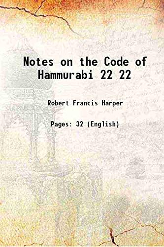 Stock image for Notes on the Code of Hammurabi Volume 22 1905 for sale by Books Puddle