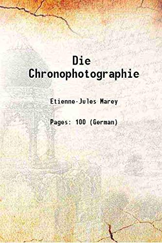 Imagen de archivo de Die Chronophotographie a la venta por Books Puddle