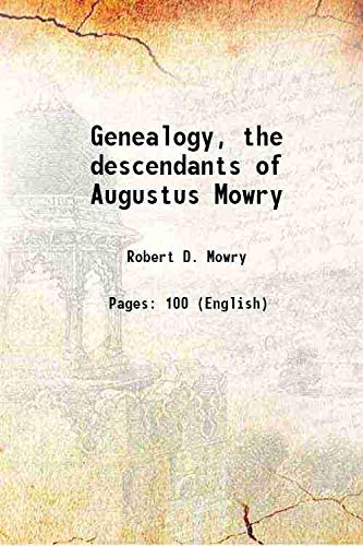 Stock image for Genealogy, the descendants of Augustus Mowry 1942 for sale by Books Puddle