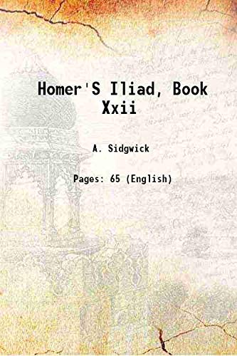 Stock image for Homer'S Iliad, Book Xxii 1880 for sale by Books Puddle