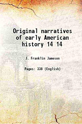 Stock image for Original narratives of early American history Volume 14 1906 for sale by Books Puddle