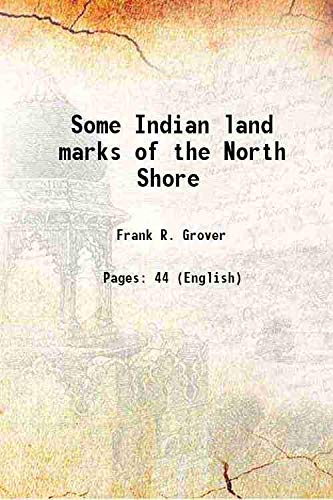 Stock image for Some Indian land marks of the North Shore 1905 for sale by Books Puddle