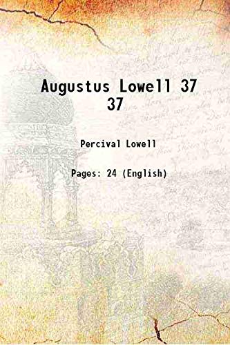 Beispielbild fr Augustus Lowell Volume 37 1902 zum Verkauf von Books Puddle