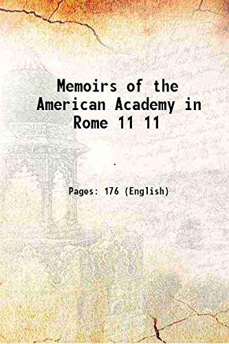 Imagen de archivo de Memoirs of the American Academy in Rome Volume 11 a la venta por Books Puddle