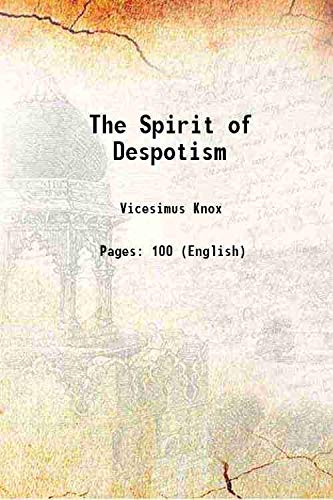 Imagen de archivo de The Spirit of Despotism 1821 a la venta por Books Puddle