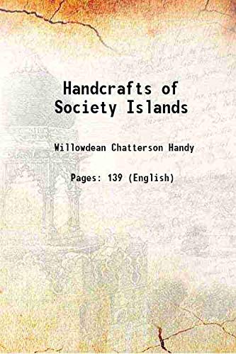 Imagen de archivo de Handcrafts of Society Islands 1927 a la venta por Books Puddle