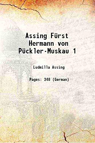 Stock image for Assing F?rst Hermann von P?ckler-Muskau 1 for sale by Books Puddle