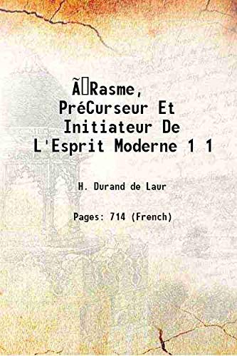 Imagen de archivo de Rasme, Pr?Curseur Et Initiateur De L'Esprit Moderne Volume 1 1872 a la venta por Books Puddle