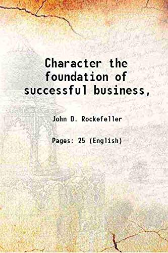 Beispielbild fr Character the foundation of successful business 1927 zum Verkauf von Books Puddle