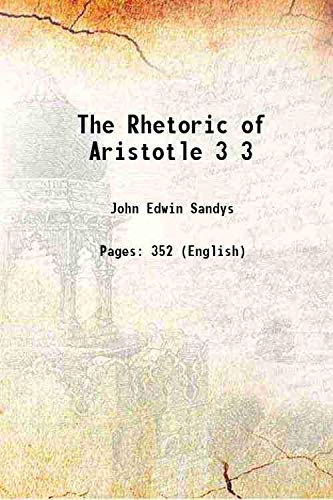 Stock image for The Rhetoric of Aristotle Volume 3 1877 for sale by Books Puddle