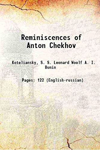 Imagen de archivo de Reminiscences of Anton Chekhov 1921 a la venta por Books Puddle