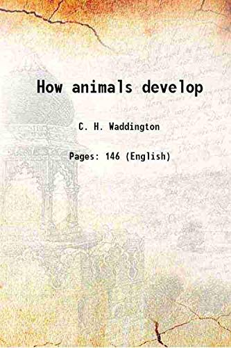 Stock image for How animals develop 1936 for sale by Books Puddle