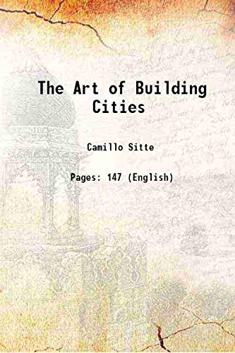 Imagen de archivo de The Art of Building Cities 1945 a la venta por Books Puddle