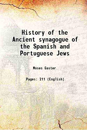 Stock image for History of the Ancient synagogue of the Spanish and Portuguese Jews for sale by Books Puddle