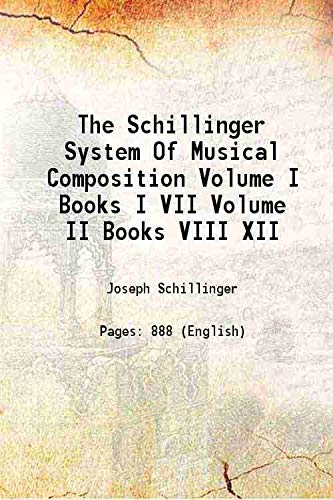 Stock image for The Schillinger System Of Musical Composition Volume book 1 1946 for sale by Books Puddle