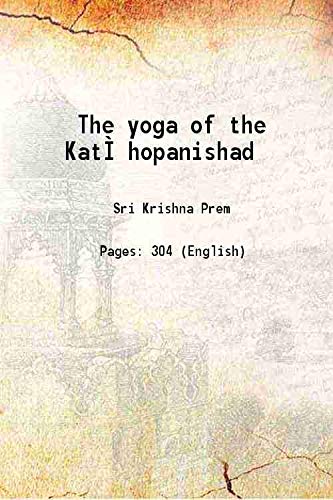 Imagen de archivo de The yoga of the Kat?hopanishad a la venta por Books Puddle