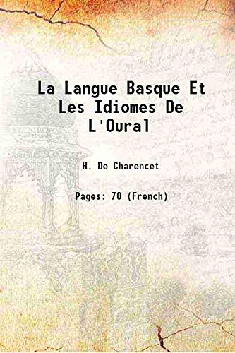 Beispielbild fr La Langue Basque Et Les Idiomes De L'Oural 1862 zum Verkauf von Books Puddle