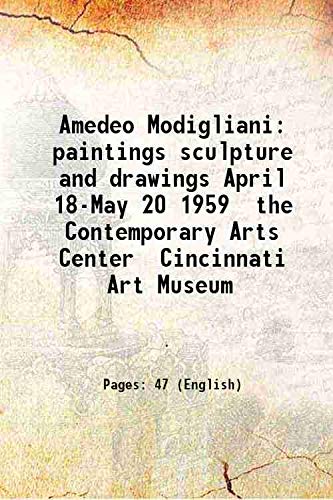 Stock image for Amedeo Modigliani paintings sculpture and drawings April 18-May 20 1959 the Contemporary Arts Center Cincinnati Art Museum 1959 for sale by Books Puddle