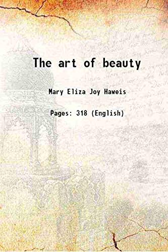 9789333482547: The art of beauty 1883