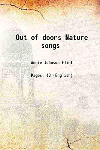 Stock image for Out of doors Nature songs 1912 for sale by Books Puddle