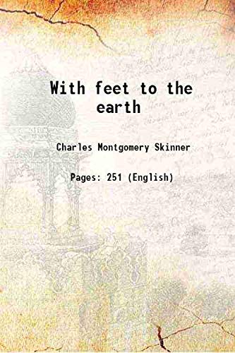 Imagen de archivo de With feet to the earth 1899 a la venta por Books Puddle