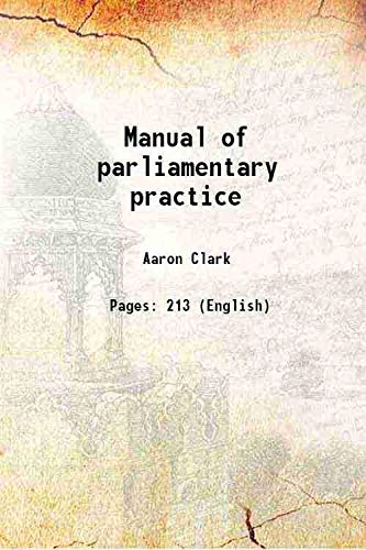 Stock image for Manual of parliamentary practice 1826 for sale by Books Puddle