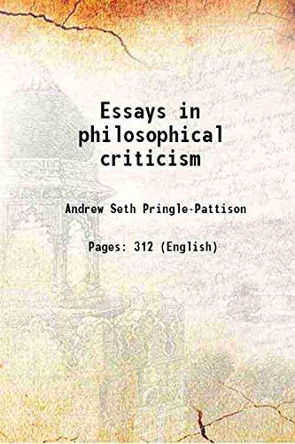 Imagen de archivo de Essays in philosophical criticism 1883 a la venta por Books Puddle