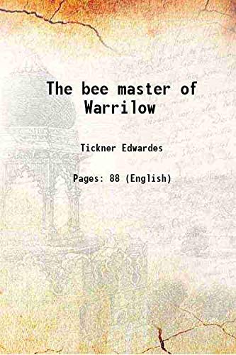 Stock image for The bee master of Warrilow 1907 for sale by Books Puddle