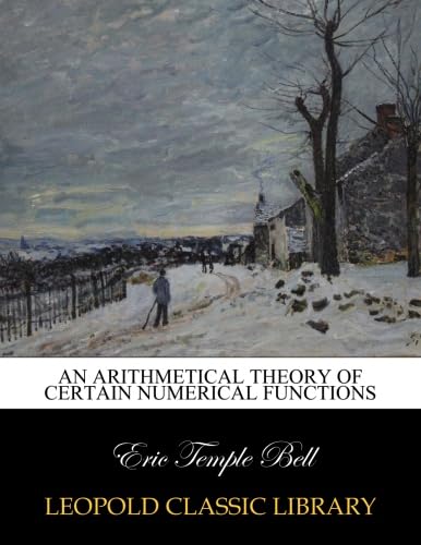 9789333486965: An arithmetical theory of certain numerical functions