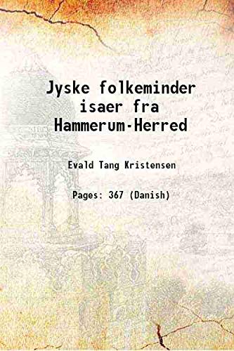 Stock image for Jyske folkeminder isaer fra Hammerum-Herred 1876 for sale by Books Puddle