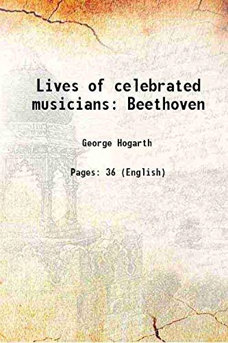 Beispielbild fr Lives of celebrated musicians Beethoven 1800 zum Verkauf von Books Puddle