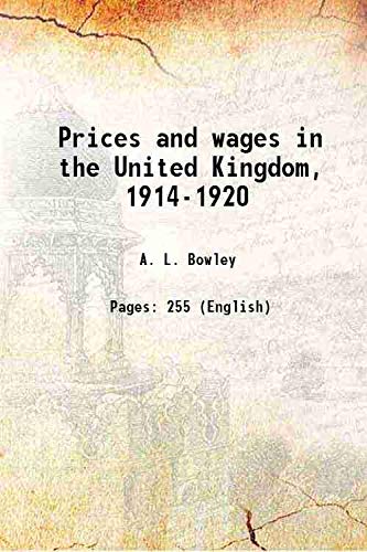 9789333488068: Prices and wages in the United Kingdom, 1914-1920 1921