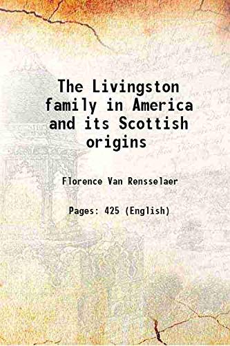 9789333488778: The Livingston family in America and its Scottish origins 1949