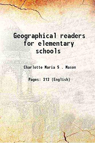 Stock image for Geographical readers for elementary schools The british empire and the great divisions of the globe Volume Book II. For Standard III 1882 for sale by Books Puddle