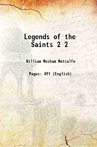 Stock image for Legends of the Saints Volume 2 1896 for sale by Books Puddle