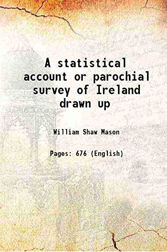 Stock image for A statistical account or parochial survey of Ireland drawn up 1816 for sale by Books Puddle