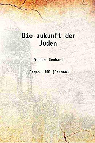 Beispielbild fr Die zukunft der Juden 1912 zum Verkauf von Books Puddle