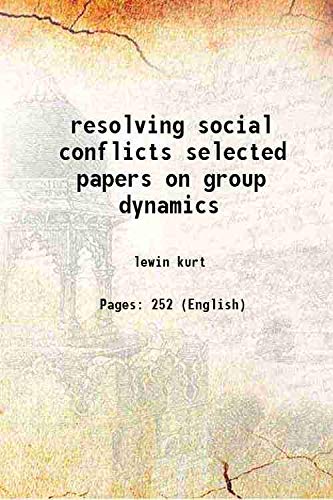 Stock image for resolving social conflicts selected papers on group dynamics 1948 for sale by Books Puddle