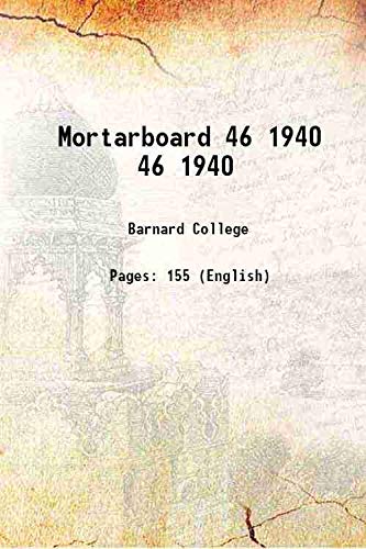 Beispielbild fr Mortarboard Volume 46 1940 1939 zum Verkauf von Books Puddle