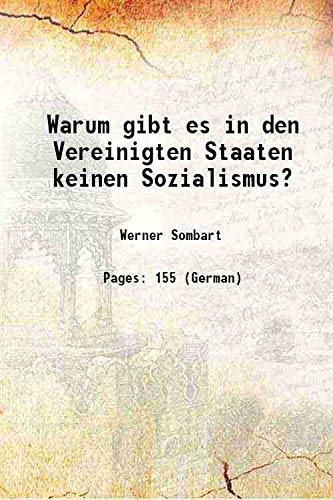 9789333492775: Warum gibt es in den Vereinigten Staaten keinen Sozialismus? 1906