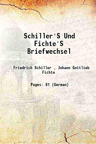 Stock image for Schiller'S Und Fichte'S Briefwechsel 1847 for sale by Books Puddle